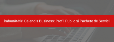 Calendis: Business Profil Public și Pachete de Servicii