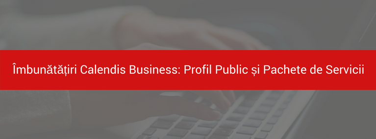 Calendis: Business Profil Public și Pachete de Servicii
